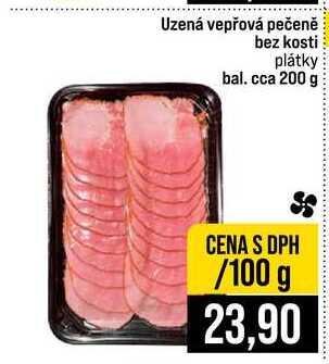 Uzená vepřová pečeně bez kosti plátky bal. cca 200 g 100g