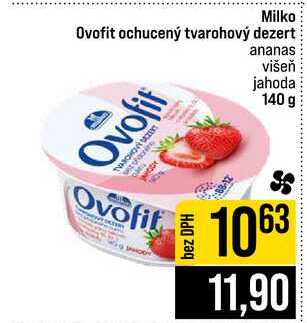 Milko Ovofit ochucený tvarohový dezert ananas višeň jahoda 140 g