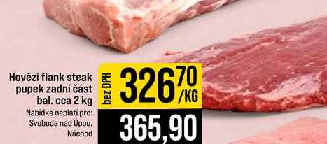 Hovězí flank steak pupek zadní část bal. cca 2 kg 1kg