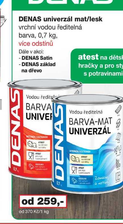 DENAS univerzál mat/lesk vrchní vodou ředitelná barva, 0,7 kg