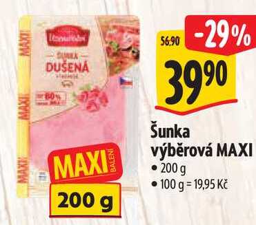 Šunka výběrová MAXI, 200 g 