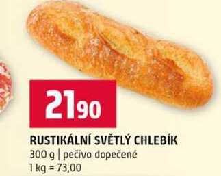 RUSTIKÁLNÍ SVĚTLÝ CHLEBÍK 300 g pečivo dopečené