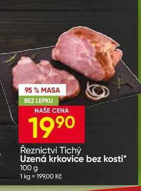 Řeznictví Tichý Uzená krkoviće bez kosti 100 g