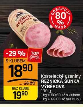 ŘEZNICKÁ ŠUNKA VÝBĚROVÁ 100 g