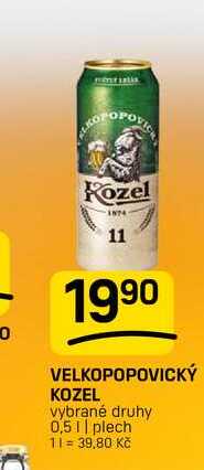 VELKOPOPOVICKÝ KOZEL vybrané druhy 0,5 || plech