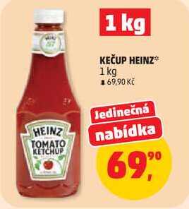HEINZ TOMATO KETCHUP 1 kg KEČUP HEINZ 1 kg ■ 69,90 Kč Jedinečná nabídka 69,90