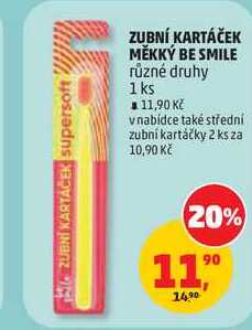 ZUBNÍ KARTÁČEK MĚKKÝ BE SMILE různé druhy, 1 ks