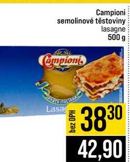 Campioni semolinové těstoviny lasagne 500 g