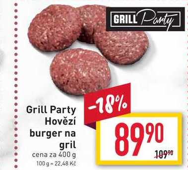 Grill Party Hovězí burger na gril cena za 400g