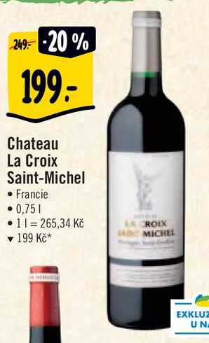 Chateau La Croix Saint-Michel, 0,75 l