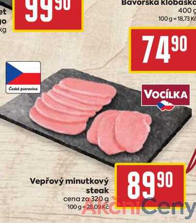 Vepřový minutkový steak cena za 320 g 