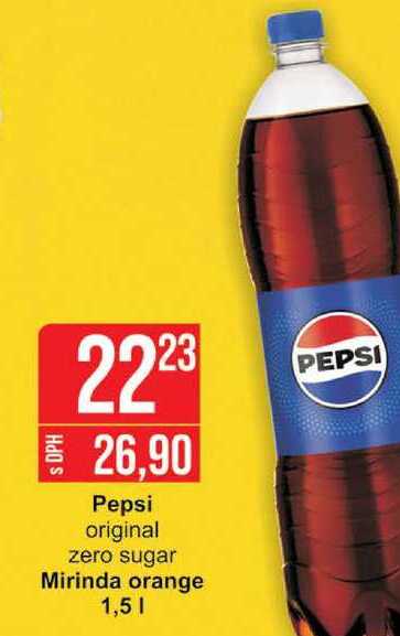 Pepsi original zero sugar Mirinda orange 1,5l