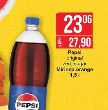 Pepsi original zero sugar Mirinda orange 1,5l