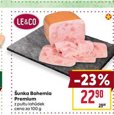 Šunka Bohemia Premium z pultu lahůdek cena za 100 g 