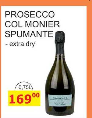 PROSECCO COL MONIER SPUMANTE - extra dry 0,75L 