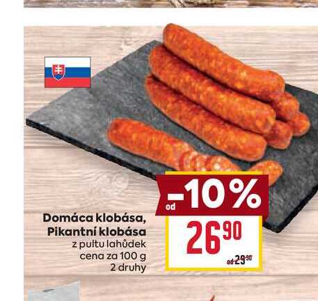 Domáca klobása, Pikantní klobása z pultu lahůdek cena za 100g 