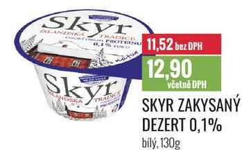 SKYR ZAKYSANÝ DEZERT 0,1% bílý 130g 