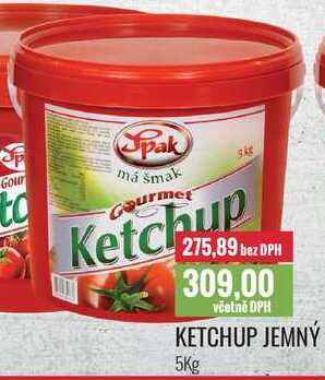 KETCHUP JEMNÝ 5Kg 