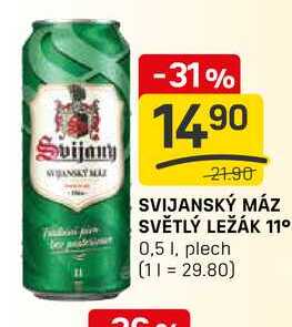 SVIJANSKÝ MÁZ SVĚTLÝ LEŽÁK 11° 0,51, plech 