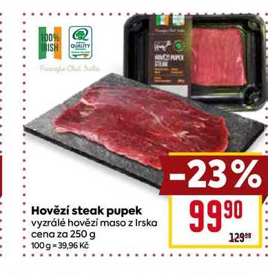 Hovězí steak pupek vyzrálé hovězí maso z Irska cena za 250 g 