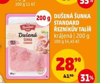 DUŠENÁ ŠUNKA STANDARD ŘEZNÍKŮV TALÍŘ, 200 g