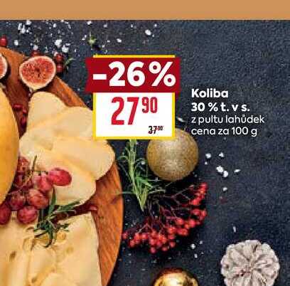 Koliba 30% t. v s. z pultu lahůdek cena za 100 g 