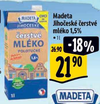 Madeta Jihočeské čerstvé mléko 1,5%, 1 l