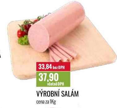 VÝROBNÍ SALÁM cena za 1kg 