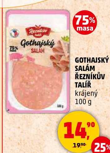 GOTHAJSKÝ SALÁM ŘEZNÍKŮV TALÍŘ krájený, 100 g