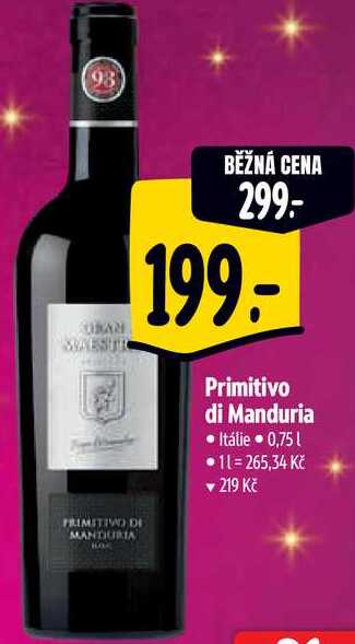 Primitivo di Manduria, 0,75 l 