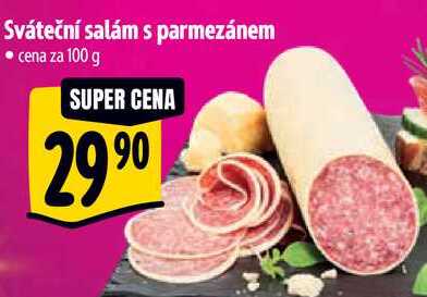 Sváteční salám s parmezánem, cena za 100 g 