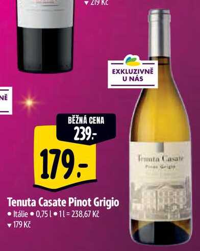 Tenuta Casate Pinot Grigio, 0,75 l