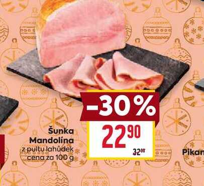 Šunka Mandolina z pultu lahůdek cena za 100 g