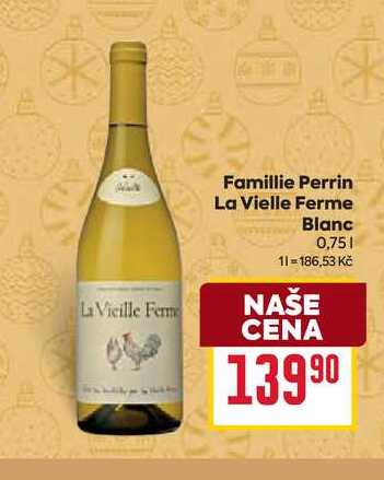 Famillie Perrin La Vielle Ferme Blanc 0,75l