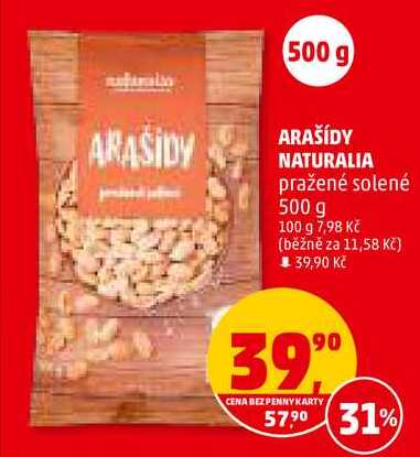 ARAŠÍDY NATURALIA pražené solené, 500 g