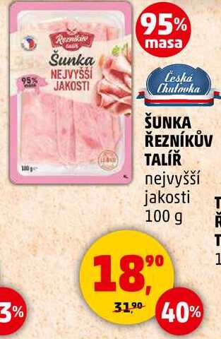 ŠUNKA ŘEZNÍKŮV TALÍŘ nejvyšší jakosti, 100 g 