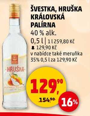 HRUŠKA ŠVESTKA, HRUŠKA KRÁLOVSKÁ PALÍRNA 40% alk., 0,5 l