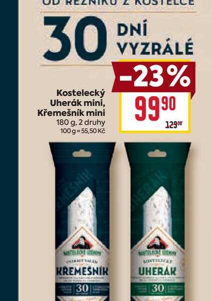 Kostelecký Uherák mini, Křemešnik mini 180 g