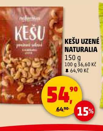 KEŠU UZENÉ NATURALIA, 150 g 