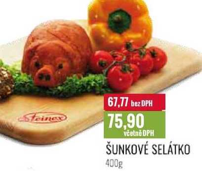 ŠUNKOVÉ SELÁTKO 400g 