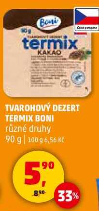 TVAROHOVÝ DEZERT TERMIX BONI různé druhy, 90 g 