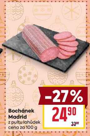 Bochánek Madrid z pultu lahůdek cena za 100 g