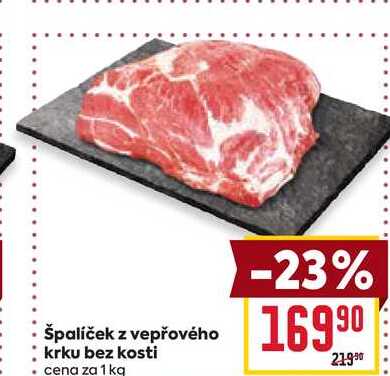 Špalíček z vepřového krku bez kosti cena za 1 kg