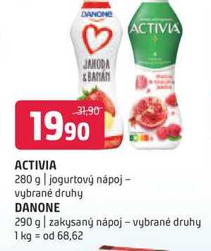 Activia 280 g jogurtový nápoj vybrané druhy Danone 290 g zakysaný nápoj vybrané druhy