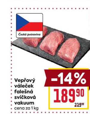 Vepřový váleček falešná svíčková vakuum cena za 1 kg 