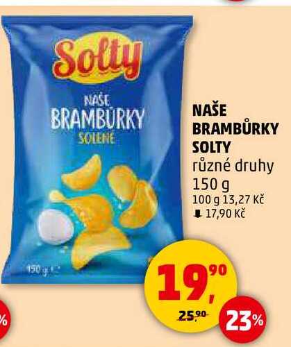 NAŠE BRAMBŮRKY SOLTY různé druhy, 150 g