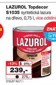 LAZUROL Topdecor B S1035 syntetická lazura na dřevo, 0,75l