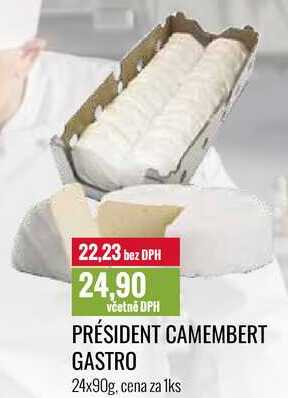 PRÉSIDENT CAMEMBERT GASTRO 24x90g, cena za 1ks