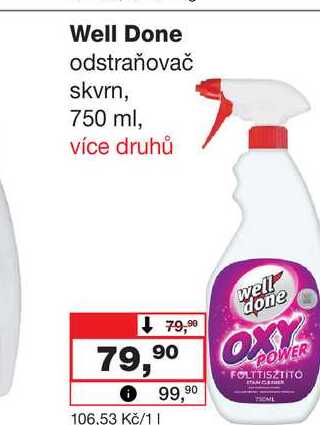 Well Done odstraňovač skvrn, 750 ml