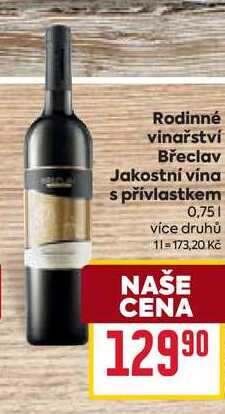 Rodinné vinařství Břeclav Jakostní vína s přívlastkem 0,75l